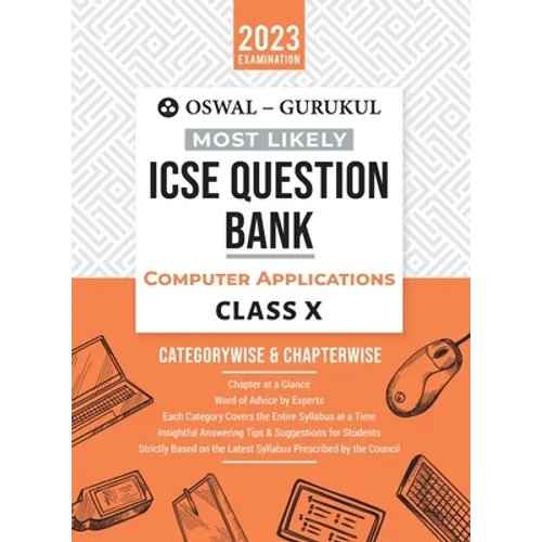 Oswal - Gurukul Computer Applications Most Likely Question Bank: ICSE Class 10 For 2023 Exam - Paperback