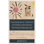 Psychodynamic Treatment of Children with Severe Emotional Disturbances - Hardcover