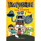Tim Possible & the Time-Traveling T. Rex - Hardcover