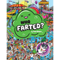 Who Farted? - Hardcover