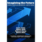 Imagining the Future: Historically Black Colleges and Universities - A Matter of Survival - Hardcover