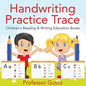 Handwriting Practice Trace: Children's Reading & Writing Education Books - Paperback