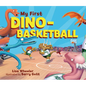My First Dino-Basketball - Board Book