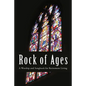 Rock of Ages: A Worship and Songbook for Retirement Living - Paperback