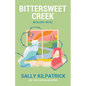 Bittersweet Creek - Paperback