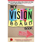 My VISION BOARD BOOK - Paperback
