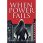 When Power Fails - Paperback