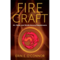 Fire Craft: Art, Body, and World Among Glassblowers - Paperback
