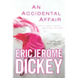 An Accidental Affair - Paperback