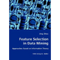Feature Selection in Data Mining - Approaches Based on Information Theory - Paperback