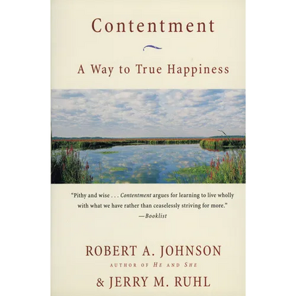 Contentment: A Way to True Happiness - Paperback