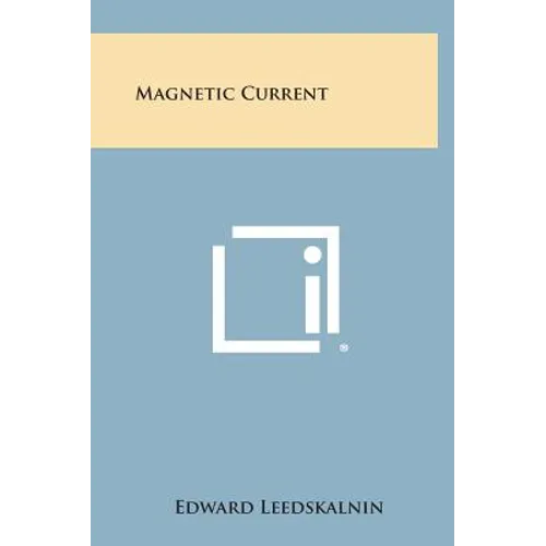 Magnetic Current - Hardcover