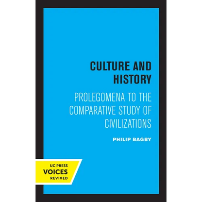 Culture and History: Prolegomena to the Comparative Study of Civilizations - Paperback