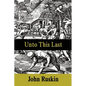 Unto This Last - Paperback