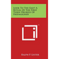 Look To The East! A Ritual Of The First Three Degrees Of Freemasonry - Hardcover