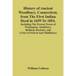 History Of Ancient Woodbury, Connecticut, From The First Indian Deed In 1659 To 1854. Including The Present Towns Of Washington, Southbury, Bethlem, R - Paperback