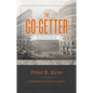 The Go-Getter: The Timeless Classic That Tells You How to Be One - Hardcover