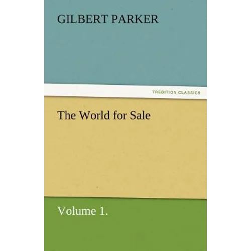 The World for Sale, Volume 1. - Paperback