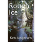 Rough Ice - Hardcover