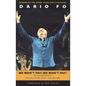 We Won't Pay! We Won't Pay! and Other Works: The Collected Plays of Dario Fo, Volume One - Paperback