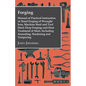 Forging - Manual of Practical Instruction in Hand Forging of Wrought Iron, Machine Steel and Tool Steel; Drop Forging; and Heat Treatment of Steel, In - Paperback
