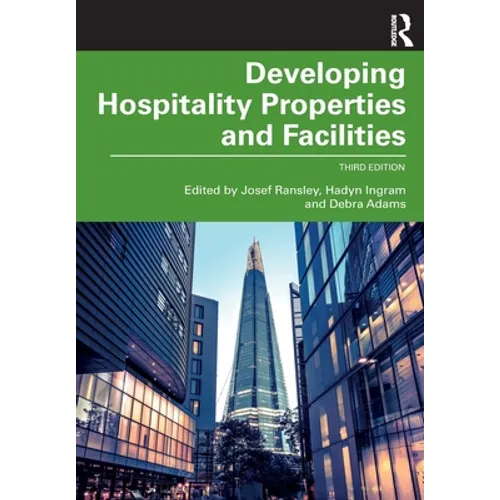 Developing Hospitality Properties and Facilities - Paperback