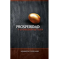Prosperidad: La Decision Ed Suya: Prosperity - The Choice Is Yours - Paperback