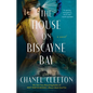 The House on Biscayne Bay - Hardcover