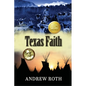 Texas Faith - Paperback
