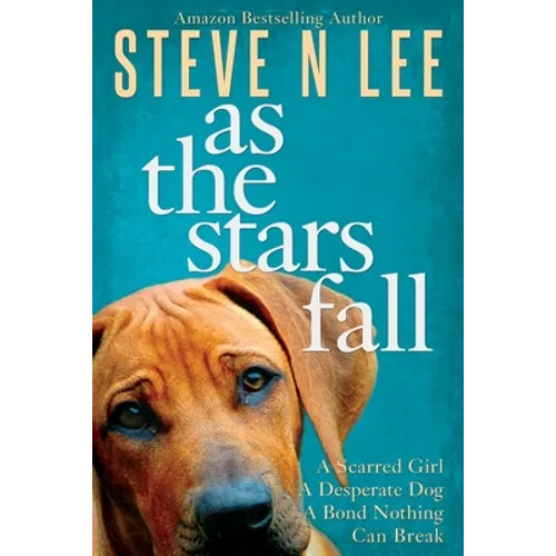 As The Stars Fall: A Heartwarming Dog Novel - Paperback