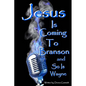 Jesus Is Coming to Branson and So Is Wayne: memoirs of my entertainment life with Dondino - Paperback