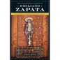 The Posthumous Career of Emiliano Zapata: Myth, Memory, and Mexico's Twentieth Century - Paperback