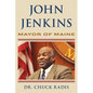 John Jenkins: Mayor of Maine - Paperback