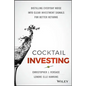 Cocktail Investing - Hardcover