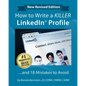How to Write a KILLER LinkedIn Profile... And 18 Mistakes to Avoid: Updated for 2022 (16th Edition) - Paperback