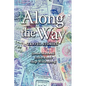 Along the Way - Paperback
