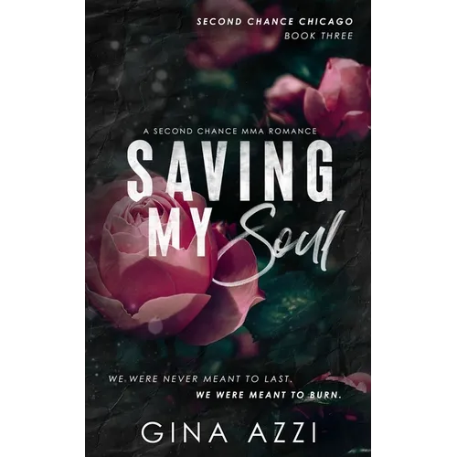 Saving My Soul: A Second Chance MMA Romance - Paperback