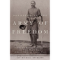 Soldiers in the Army of Freedom: The 1st Kansas Colored, the Civil War's First African American Combat Unit Volume 47 - Hardcover