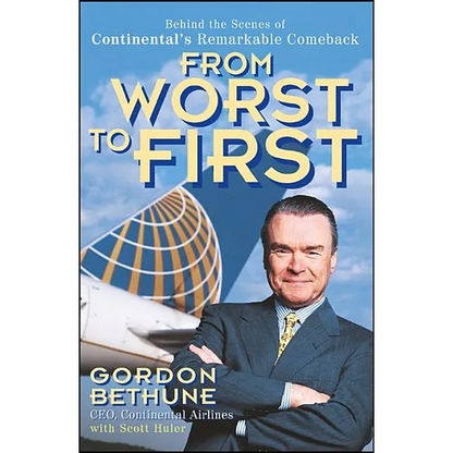 From Worst to First: Behind the Scenes of Continental's Remarkable Comeback - Paperback