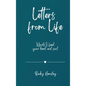 Letters from Life - Hardcover