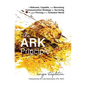The ARK Principle: A Relevant, Capable, and Becoming Communication Strategy for Surviving and Thriving in a Turbulent World - Hardcover