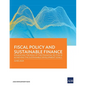 Fiscal Policy and Sustainable Finance: Enhancing the Role of the Financial Sector in Achieving the Sustainable Development Goals - Paperback