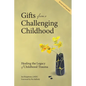 Gifts from a Challenging Childhood - Paperback