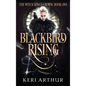 Blackbird Rising - Hardcover