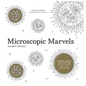 Microscopic Marvels: Vaccines, Viruses, Bacteria - Discover the Wonderful World of Science Through Colouring! - Paperback
