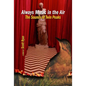 Always Music in the Air: The Sounds of Twin Peaks - Paperback