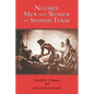 Notable Men and Women of Spanish Texas - Paperback