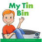 Rhyming Word Families: My Tin Bin - Paperback