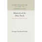 Minstrels of the Mine Patch: Songs and Stories of the Anthracite Industry - Hardcover