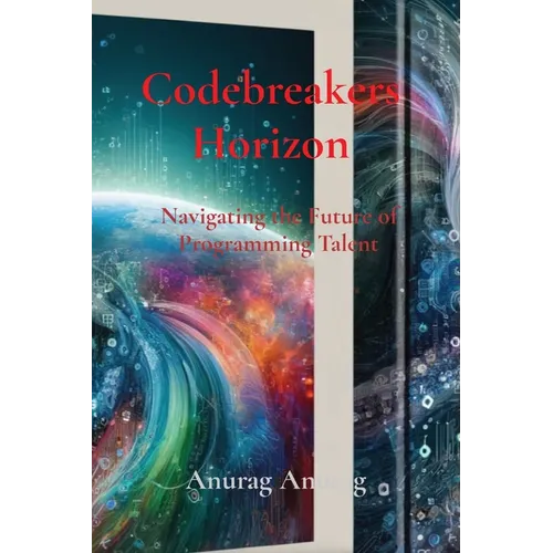 Codebreakers Horizon: Navigating the Future of Programming Talent - Paperback